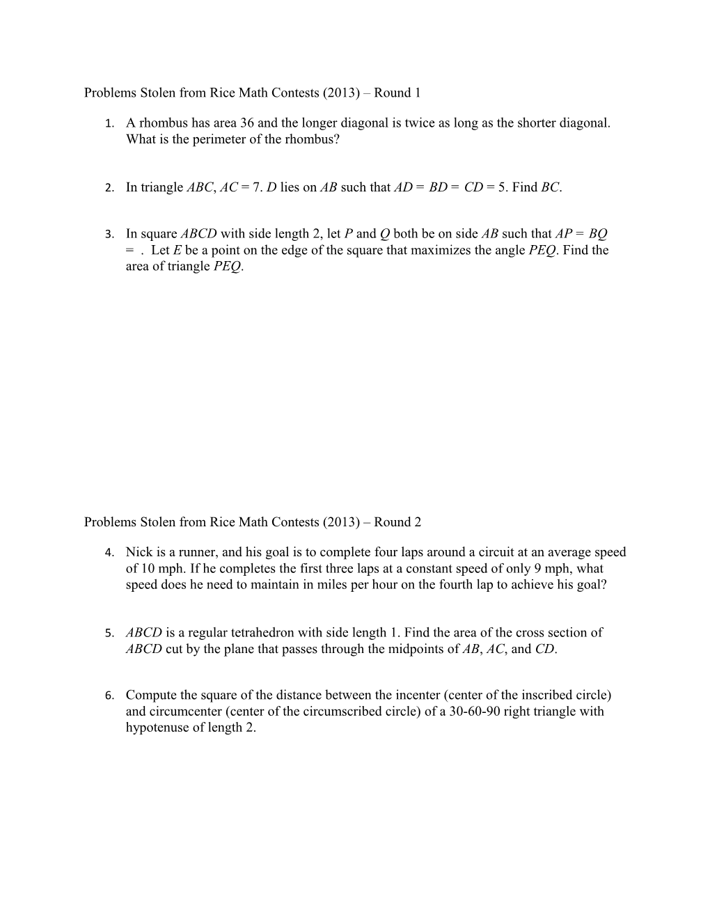 Problems Stolen from Rice Math Contests (2013) Round 1