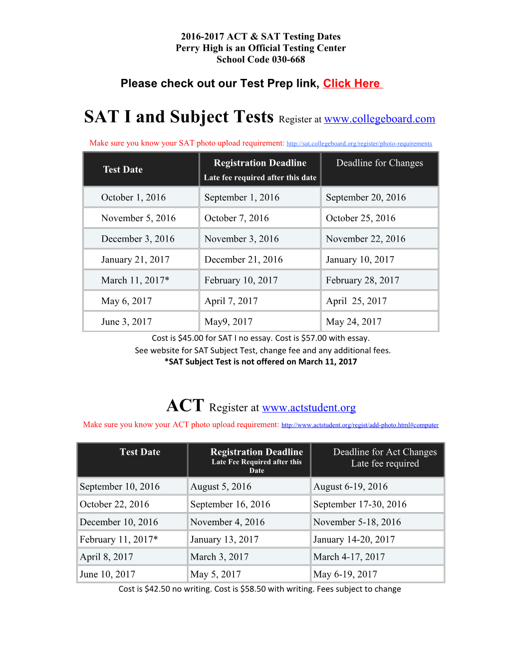 2016-2017 ACT & SAT Testing Dates Perry High Is an Official Testing Center School Code