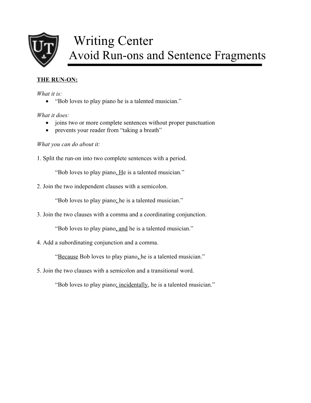 Avoid Run-Ons and Sentence Fragments