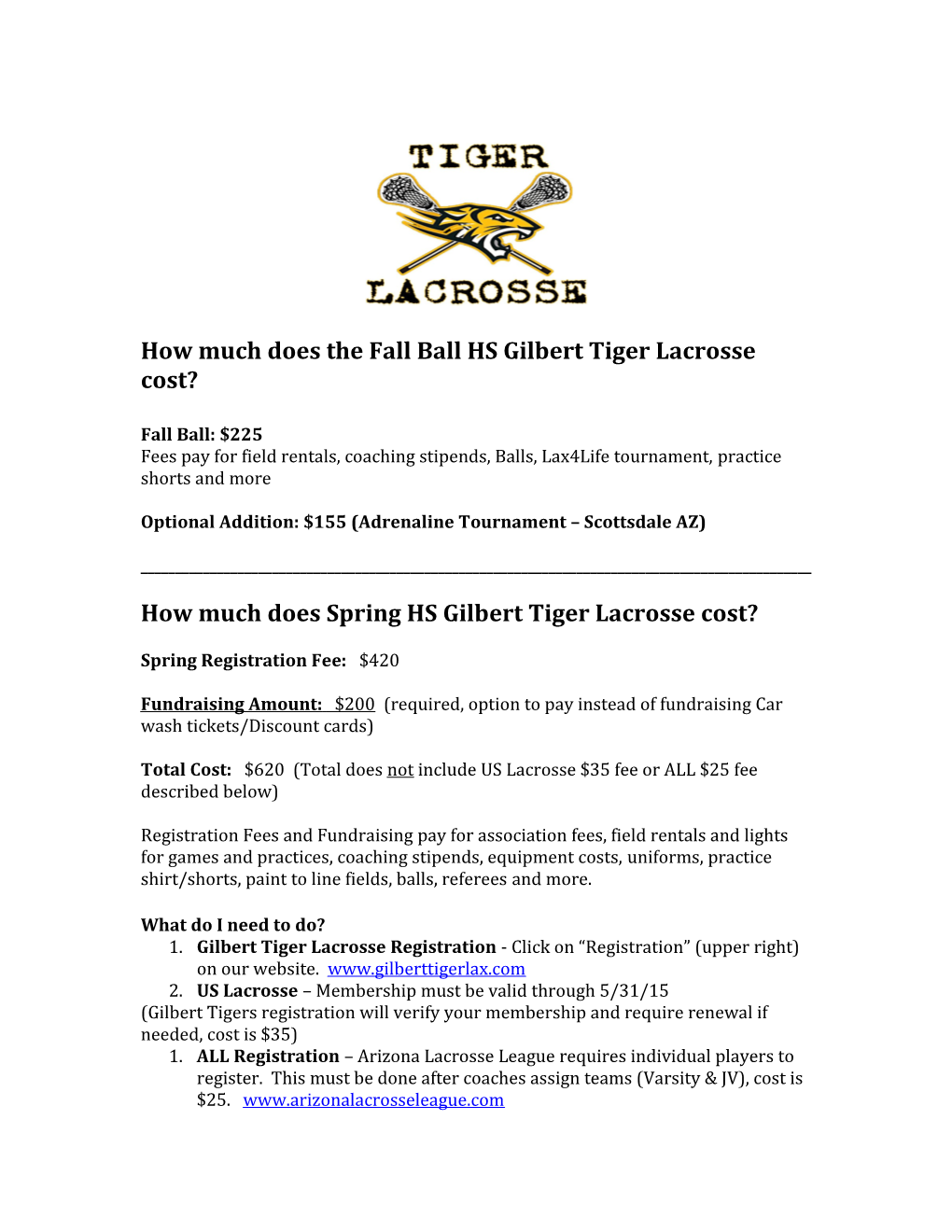 How Much Does the Fall Ball HS Gilbert Tiger Lacrosse Cost?