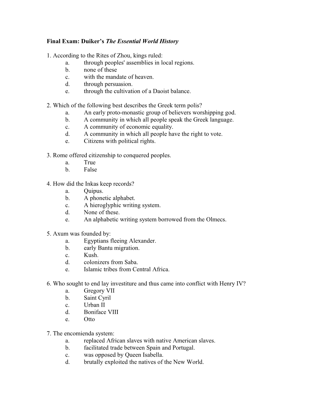 Final Exam: Duiker S the Essential World History