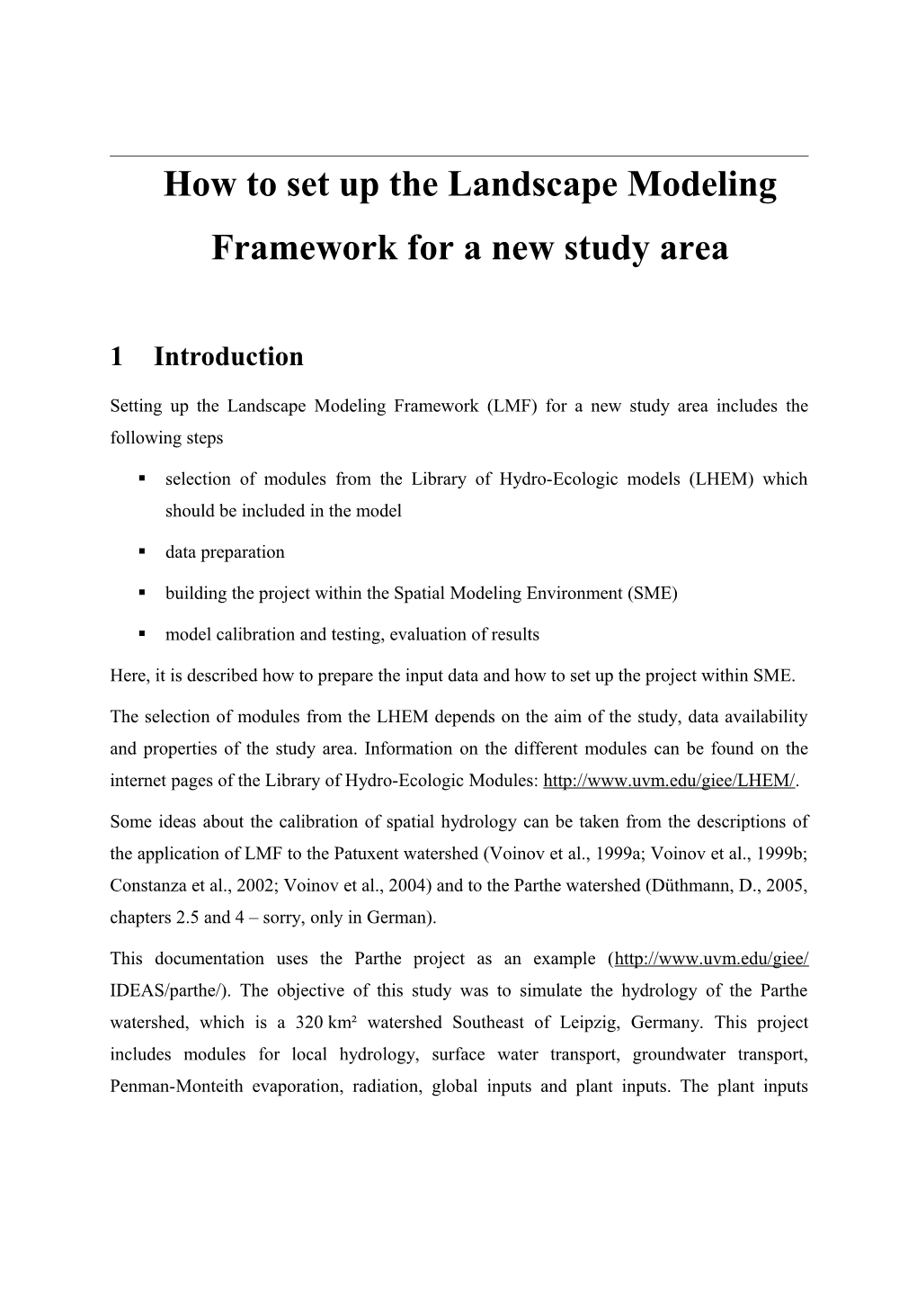 How to Set up the Landscape Modeling Framework for a New Study Area