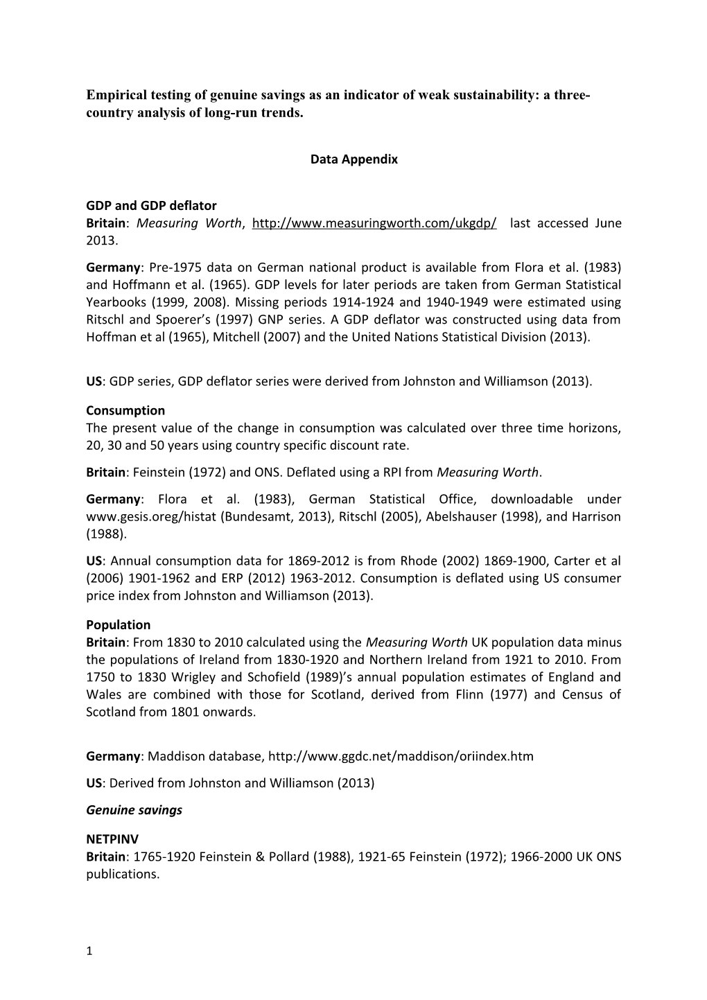 Empirical Testing of Genuine Savings As an Indicator of Weak Sustainability: a Three-Country