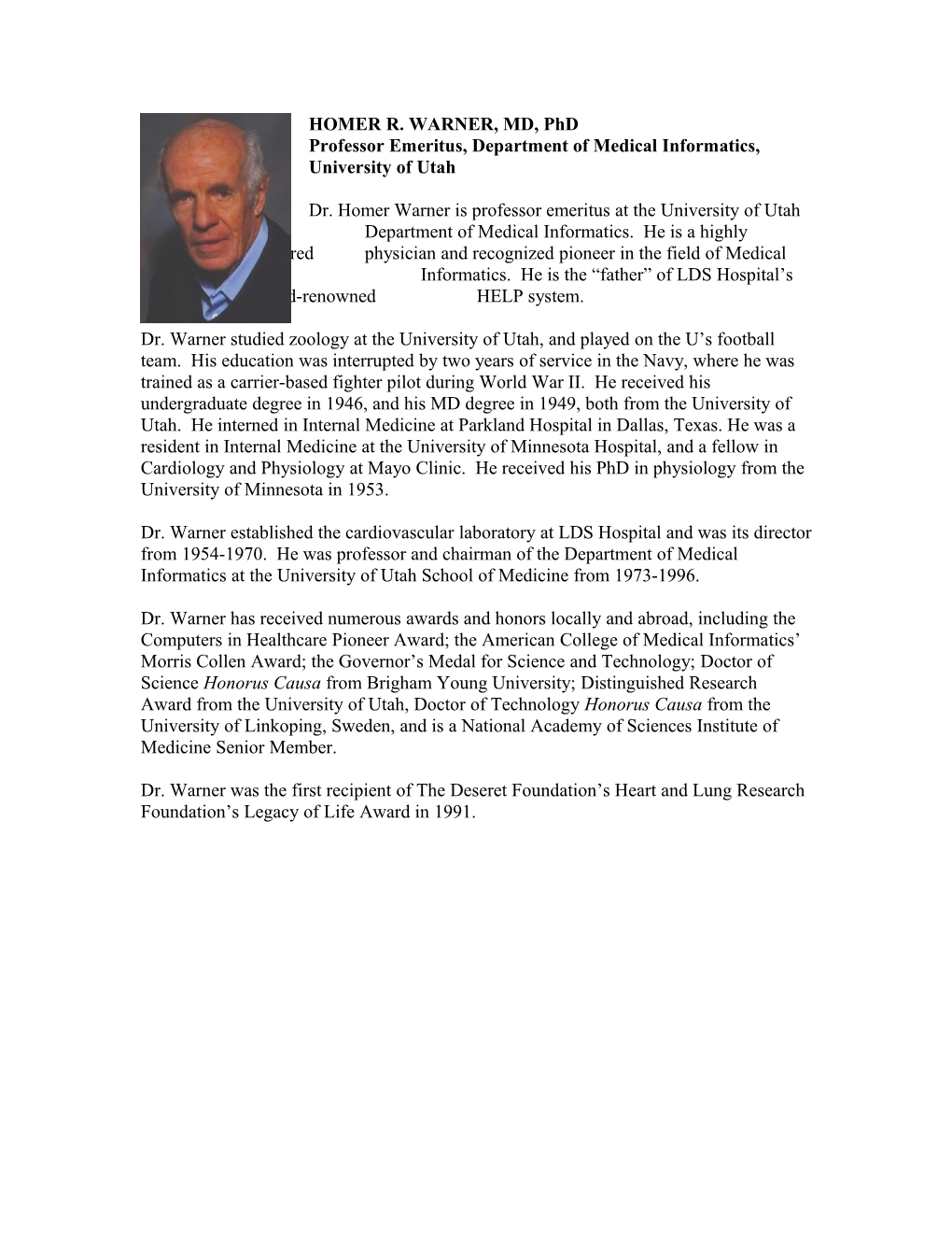 Professor Emeritus, Department of Medical Informatics, University of Utah