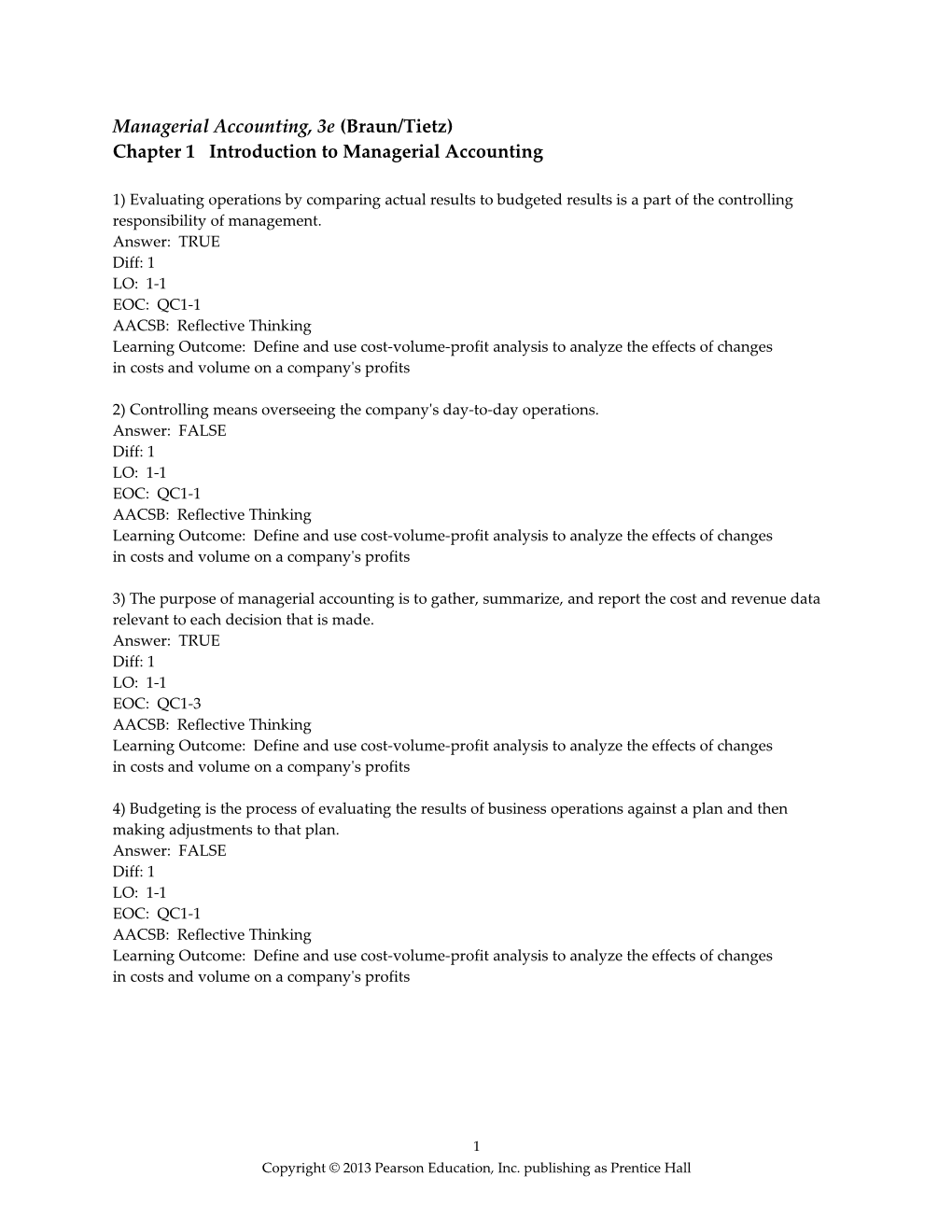 Managerial Accounting, 3E (Braun/Tietz)