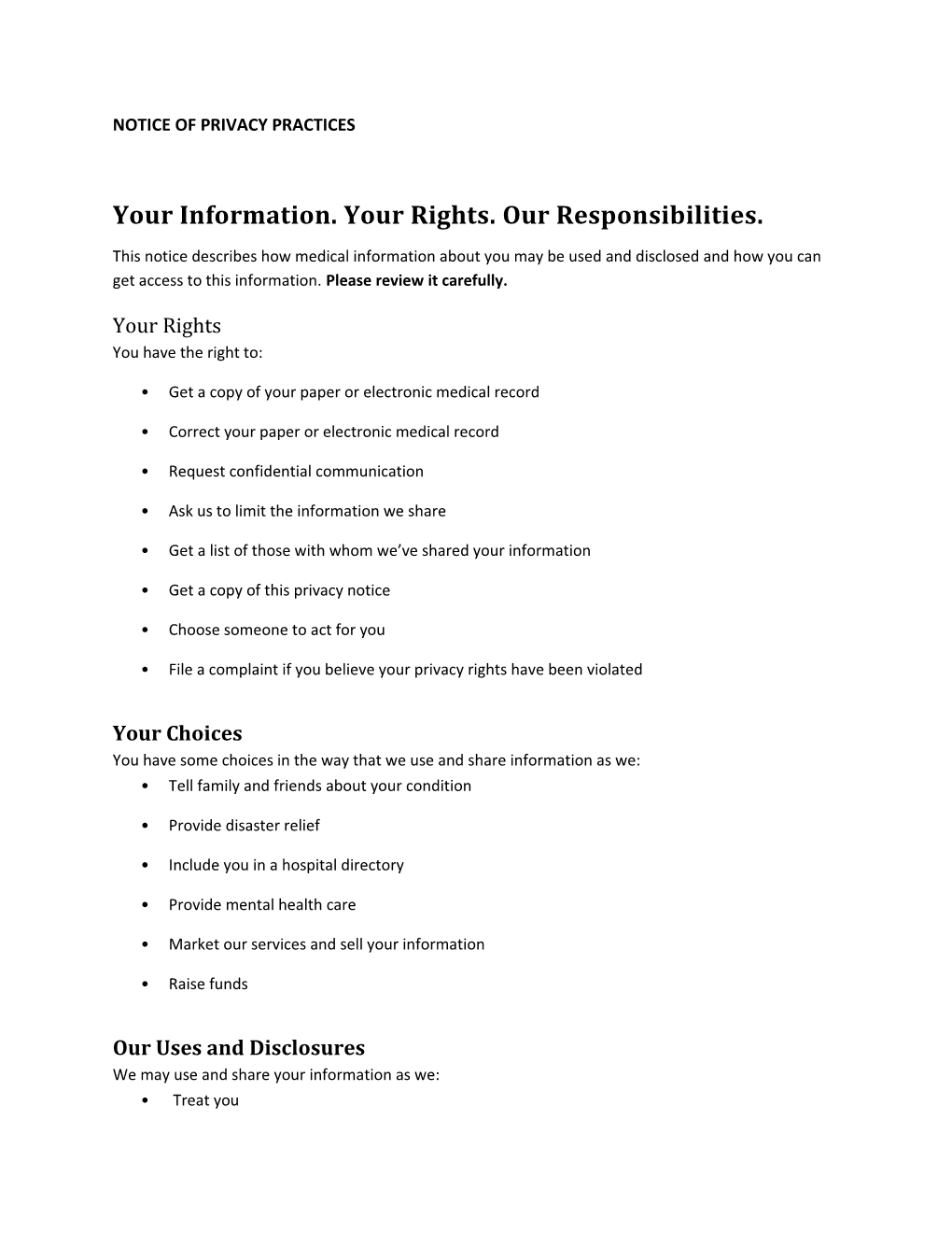 Your Information. Your Rights. Our Responsibilities