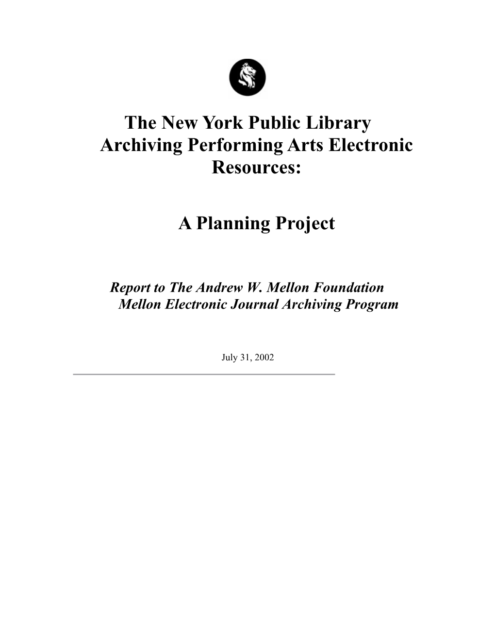 Progress Report for the Digital Library Federation Preservation Web Site Mellon Electronic