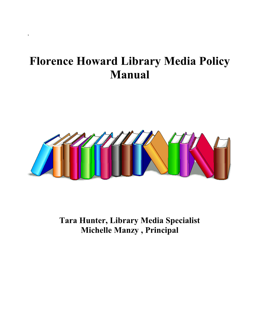 Indian Springs Library Media Policy Manual