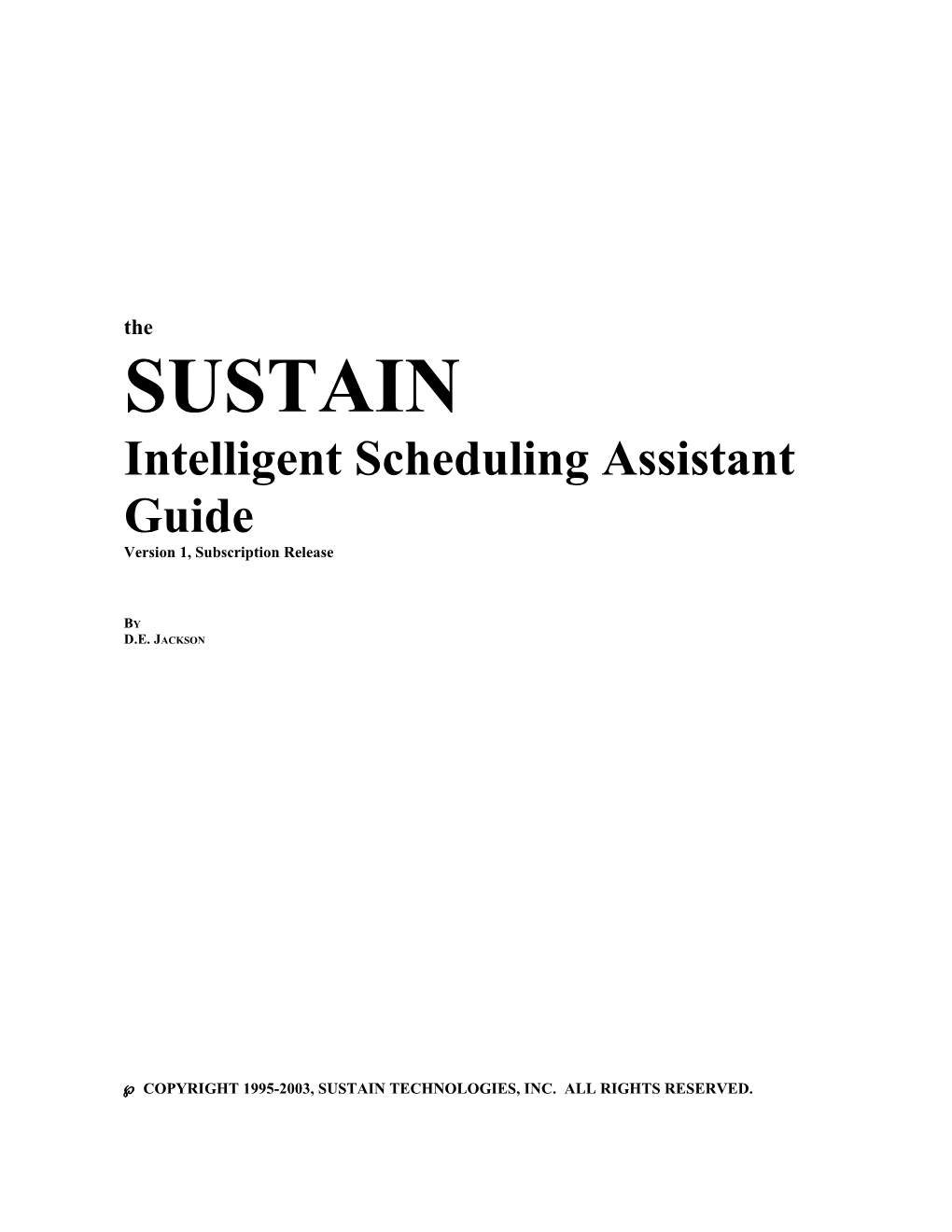 The SUSTAIN Intelligent Scheduling Assistant Guide