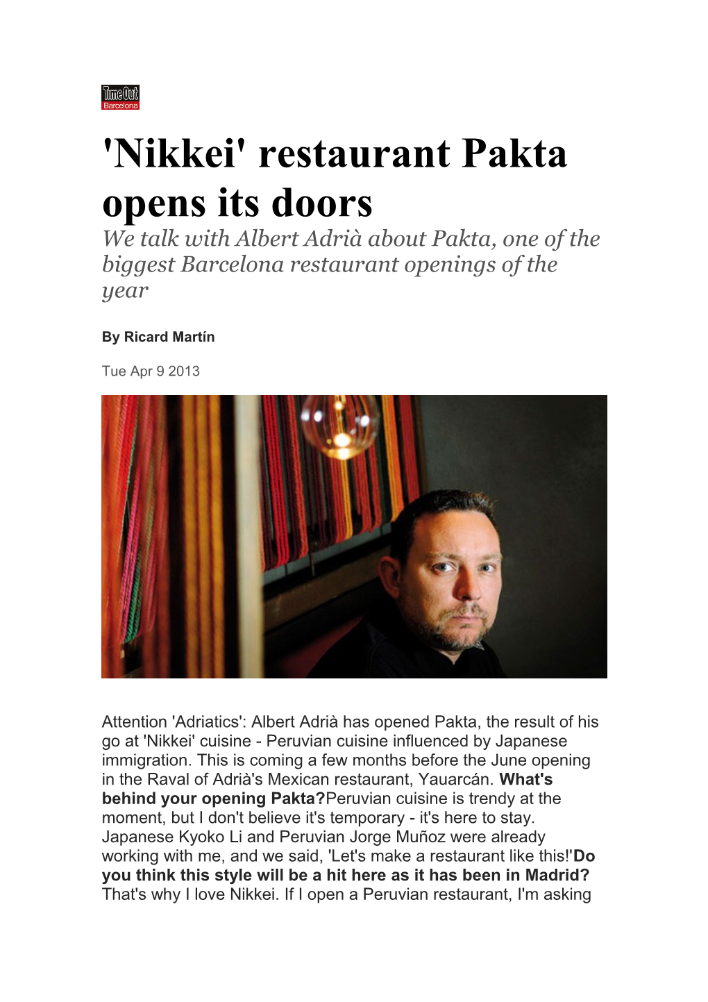 'Nikkei' Restaurant Pakta Opens Its Doors
