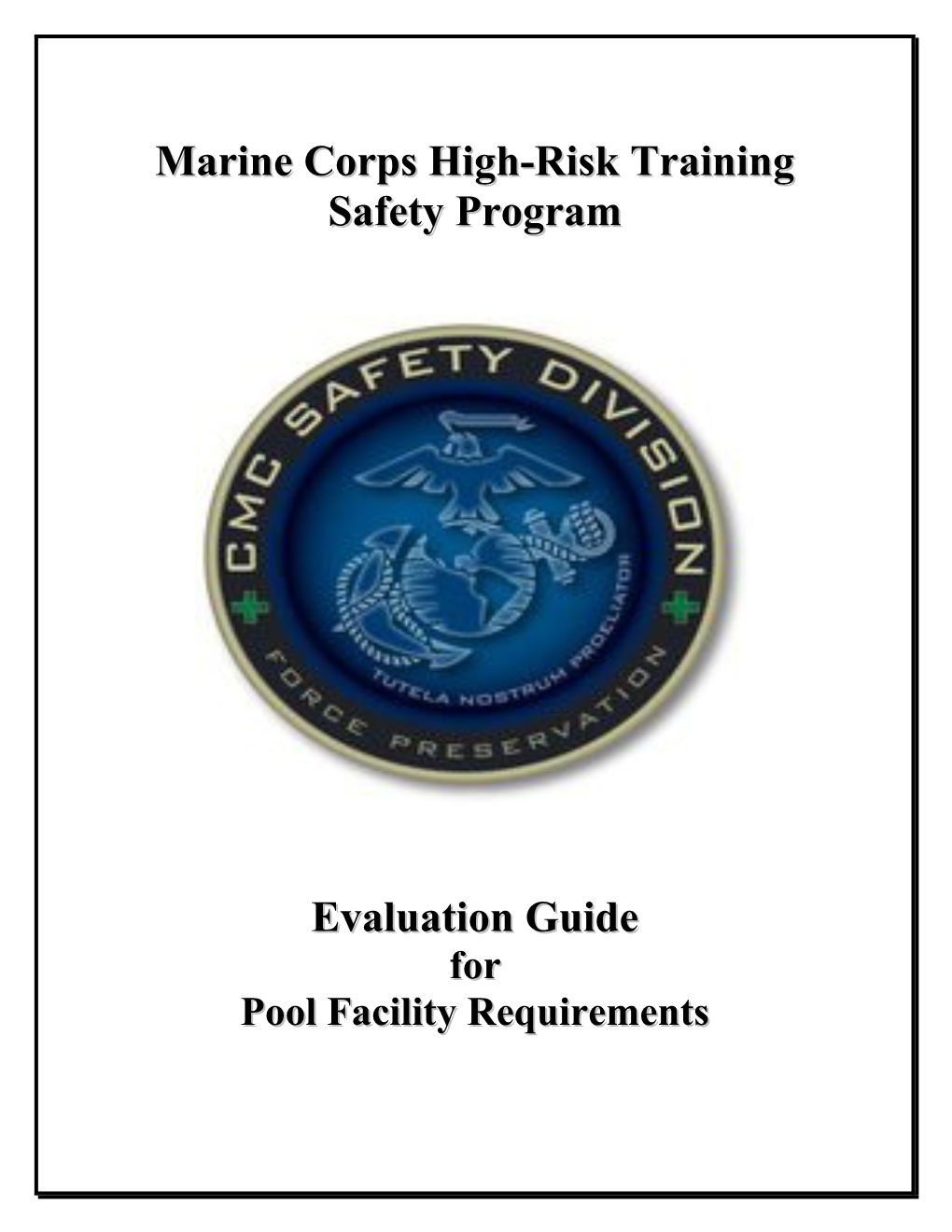 Marine Corps High-Risk Training Safety Program