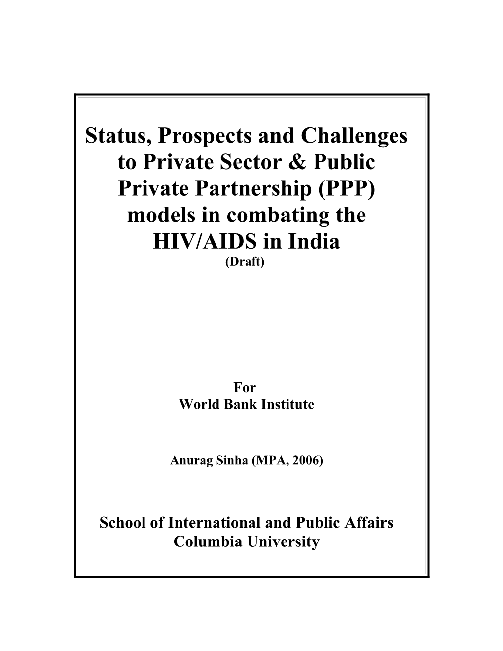 The Global HIV/AIDS Epidemic- a Time Line of Key Milestones