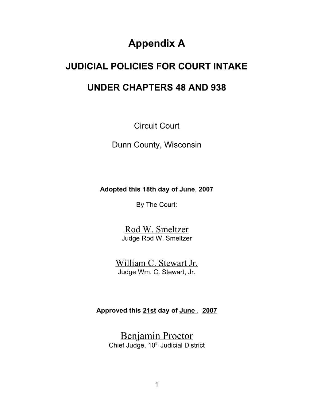 Judicial Policies for Court Intake