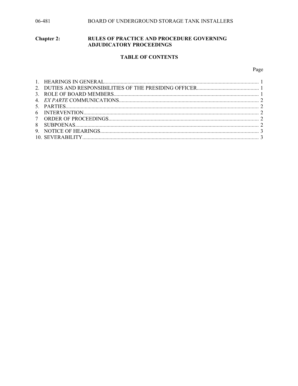 Chapter 2:	RULES of PRACTICE and PROCEDURE GOVERNING