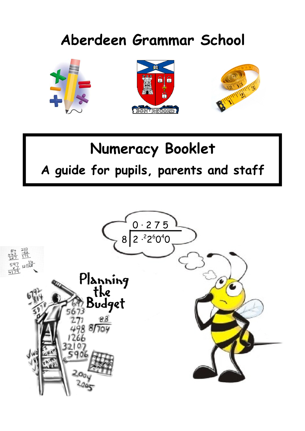 A Guide for Pupils, Parents and Staff
