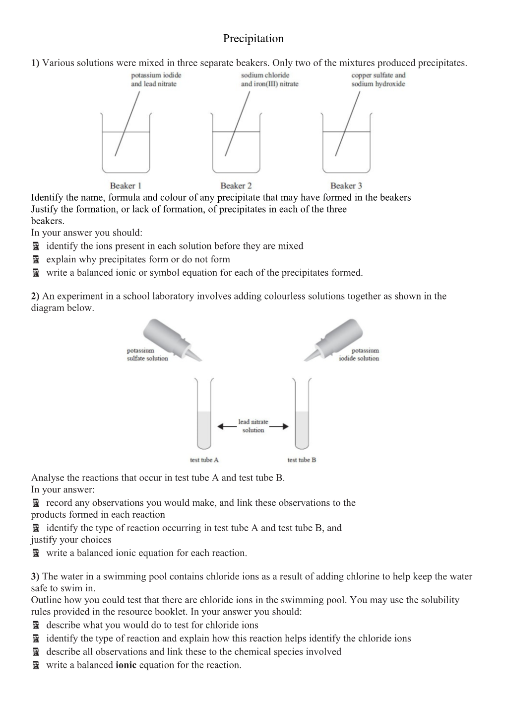 Justify the Formation, Or Lack of Formation, of Precipitates in Each of the Three