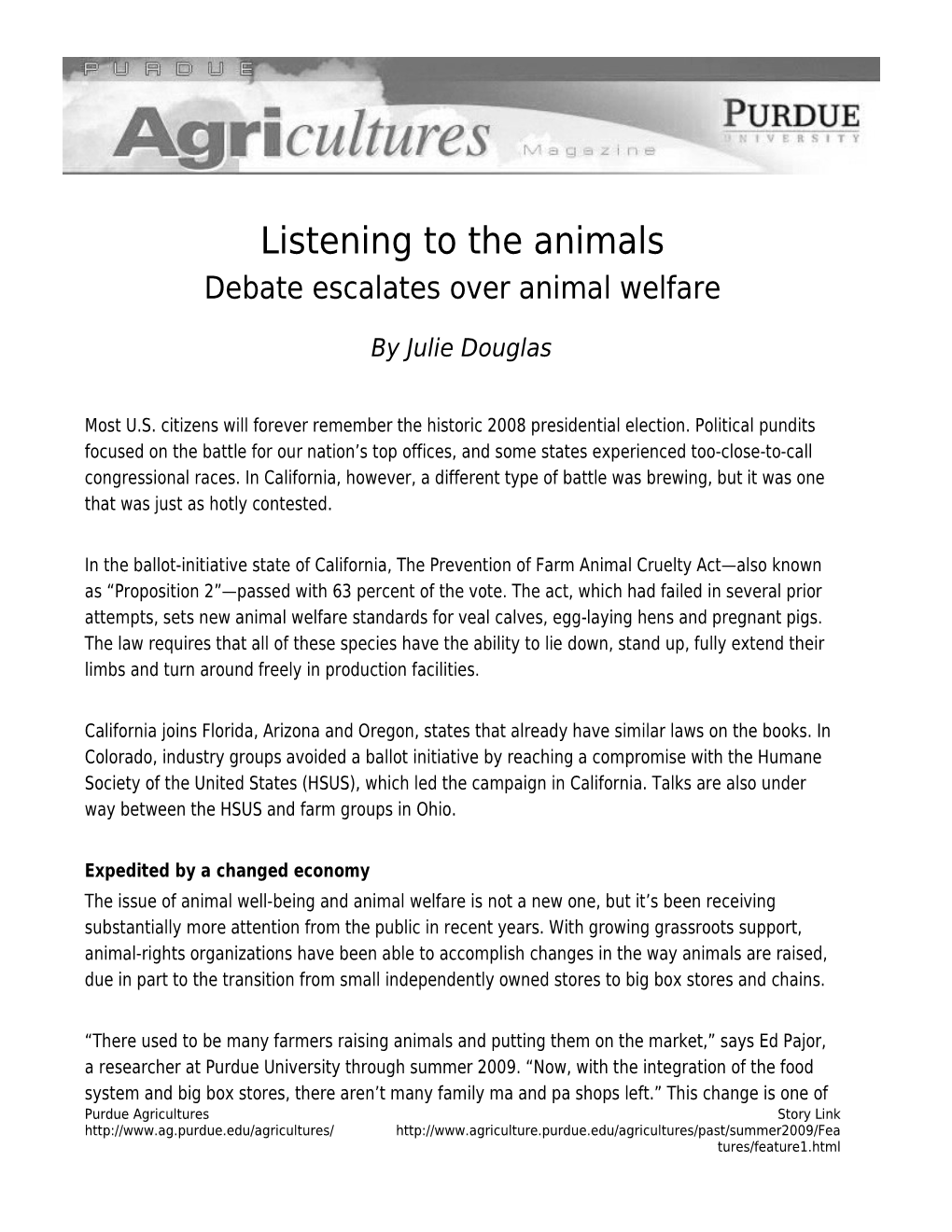 Listening to the Animals Debate Escalates Over Animal Welfare