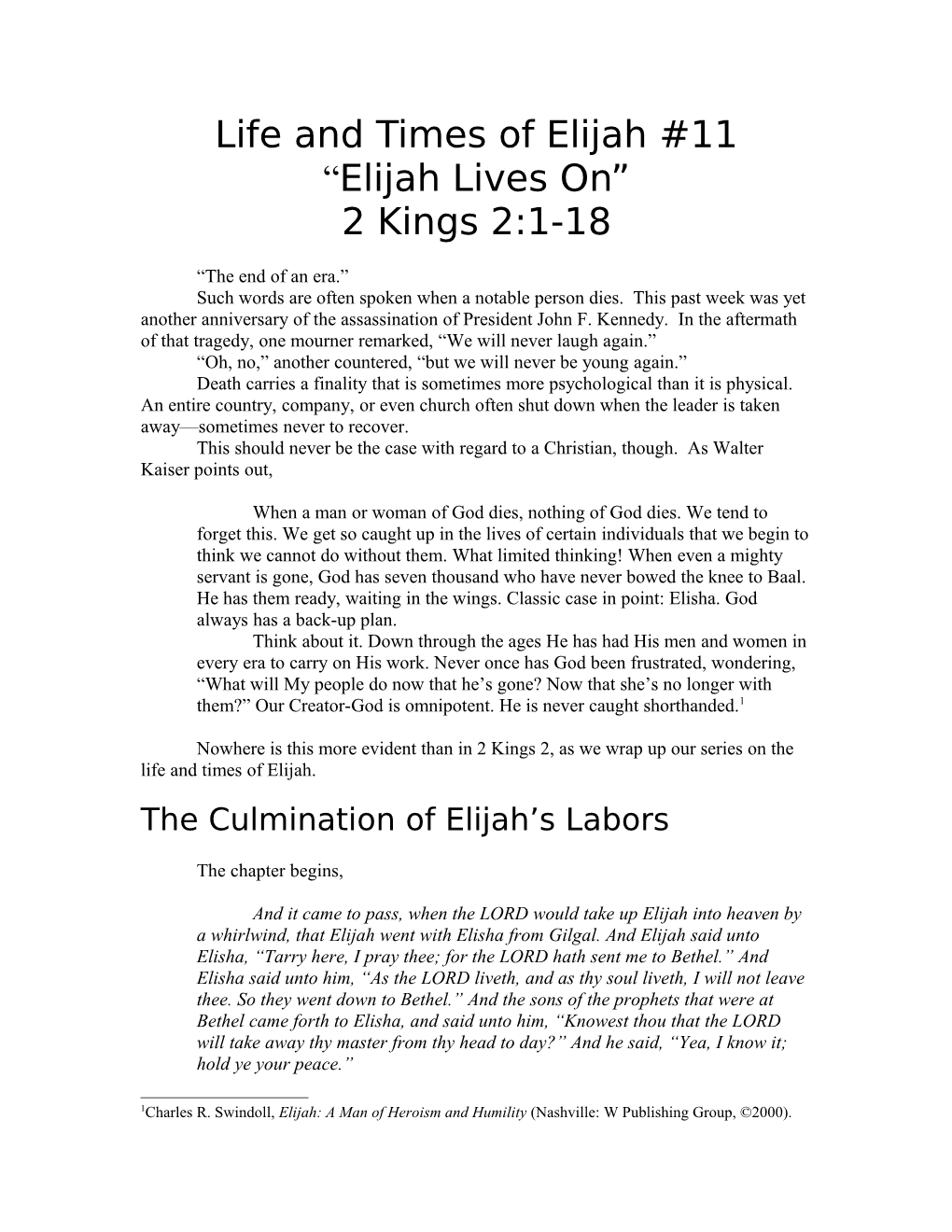 Life and Times of Elijah #11