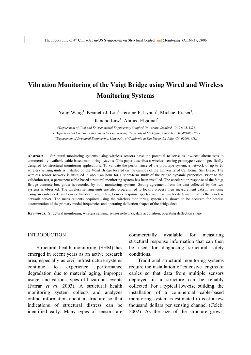 Vibration Monitoring of the Voigt Bridge Using Wired and Wireless Monitoring Systems