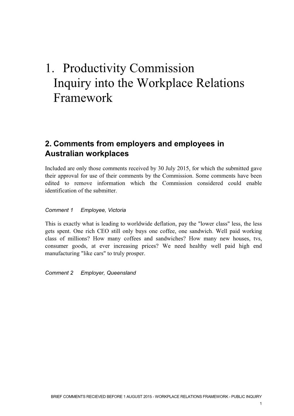 Brief Comments Recieved Before 1 August 2015 - Workplace Relations Framework - Public Inquiry