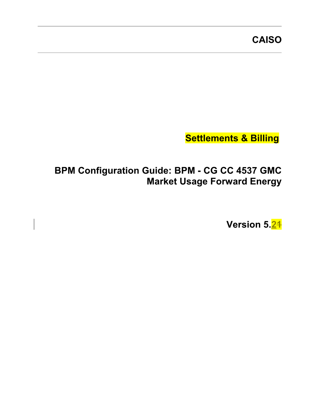 BPM - CG CC 4537 GMC Market Usage Forward Energy