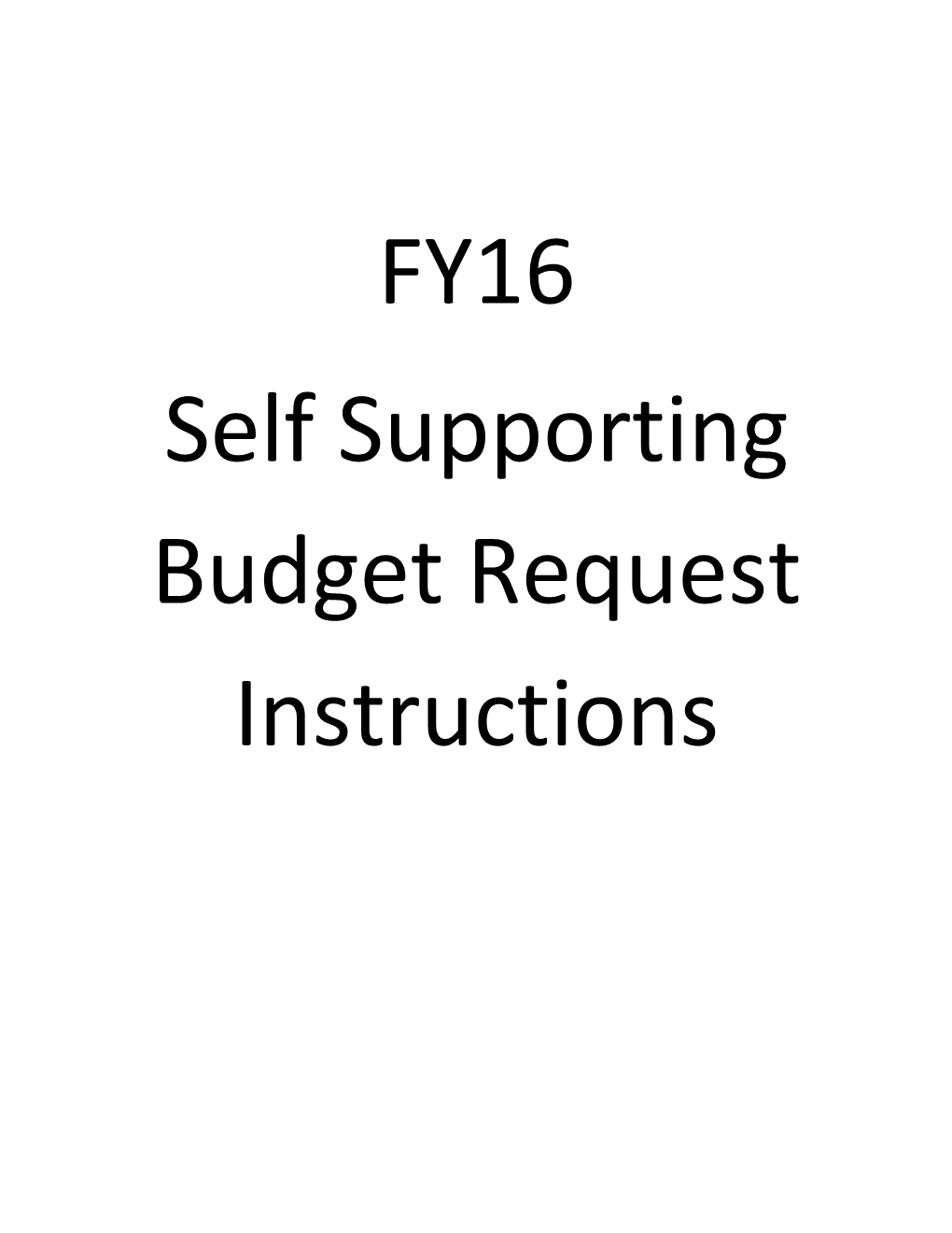 FY13 Self Supporting Budget Request Instructions