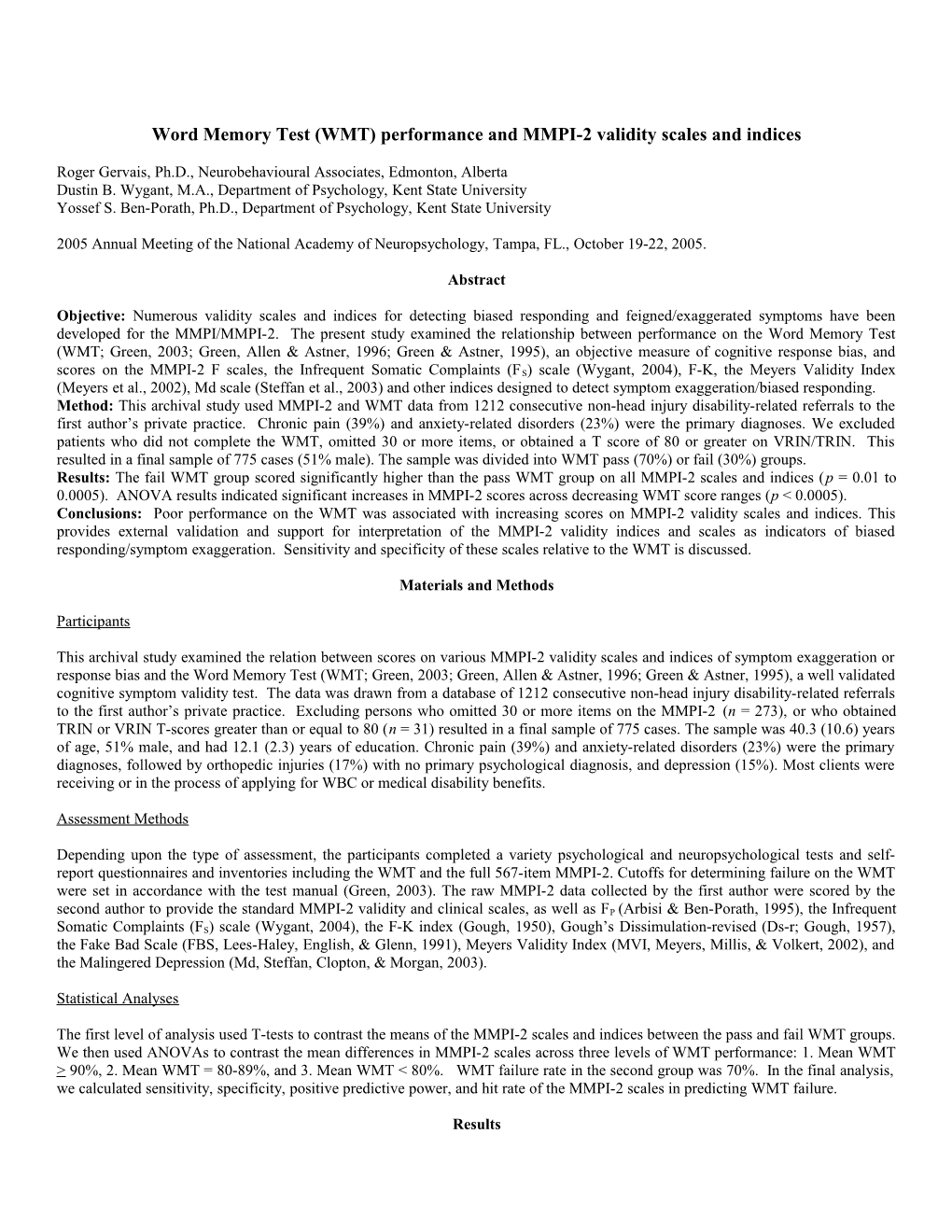 Objective: Numerous Scales and Indices for Detecting Response Bias, Symptom Exaggeration