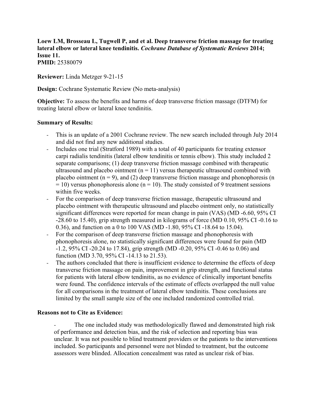 Loew LM, Brosseau L, Tugwell P, and Et Al. Deep Transverse Friction Massage for Treating