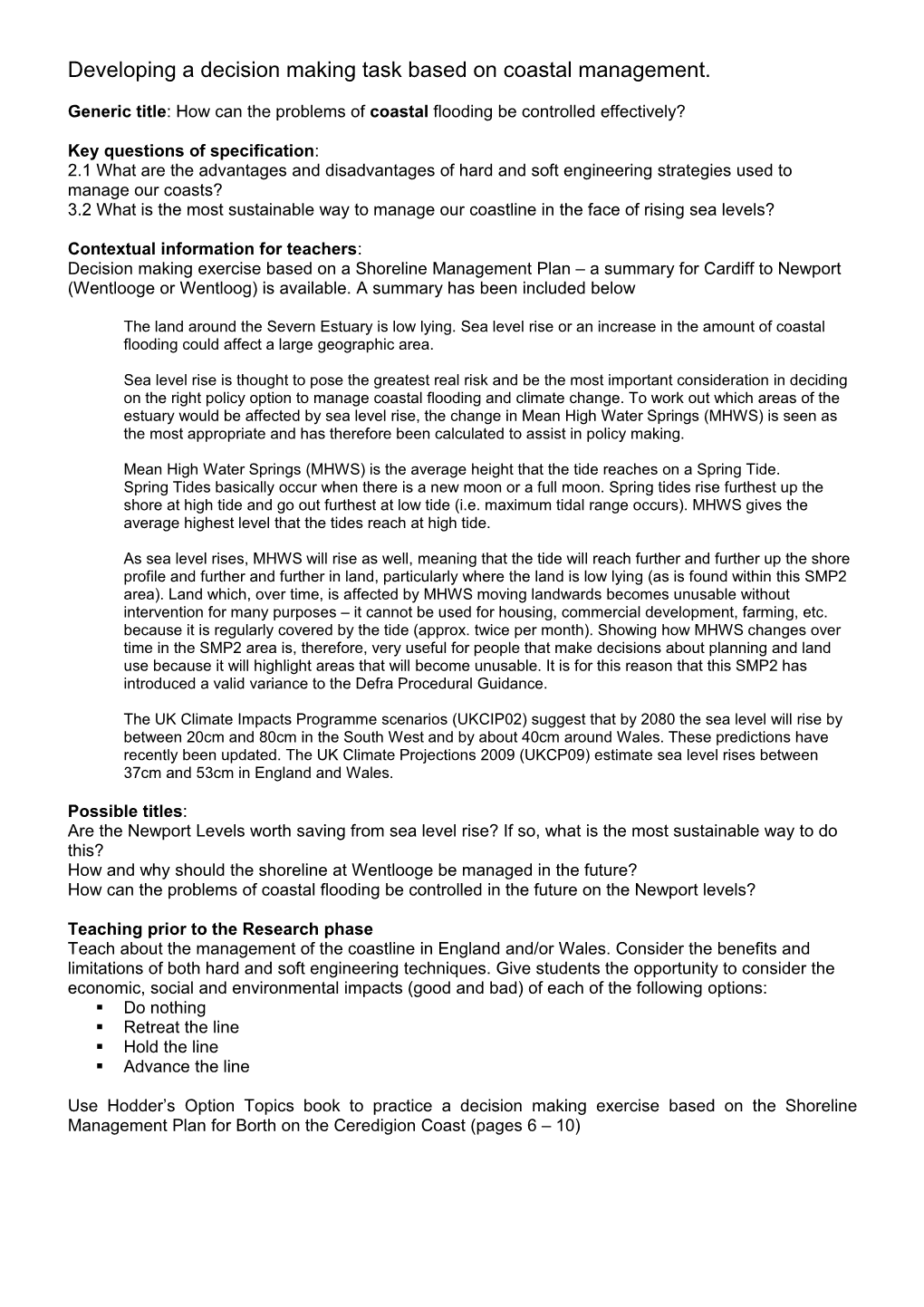 Developing A Decision Making Task Based On Coastal Management