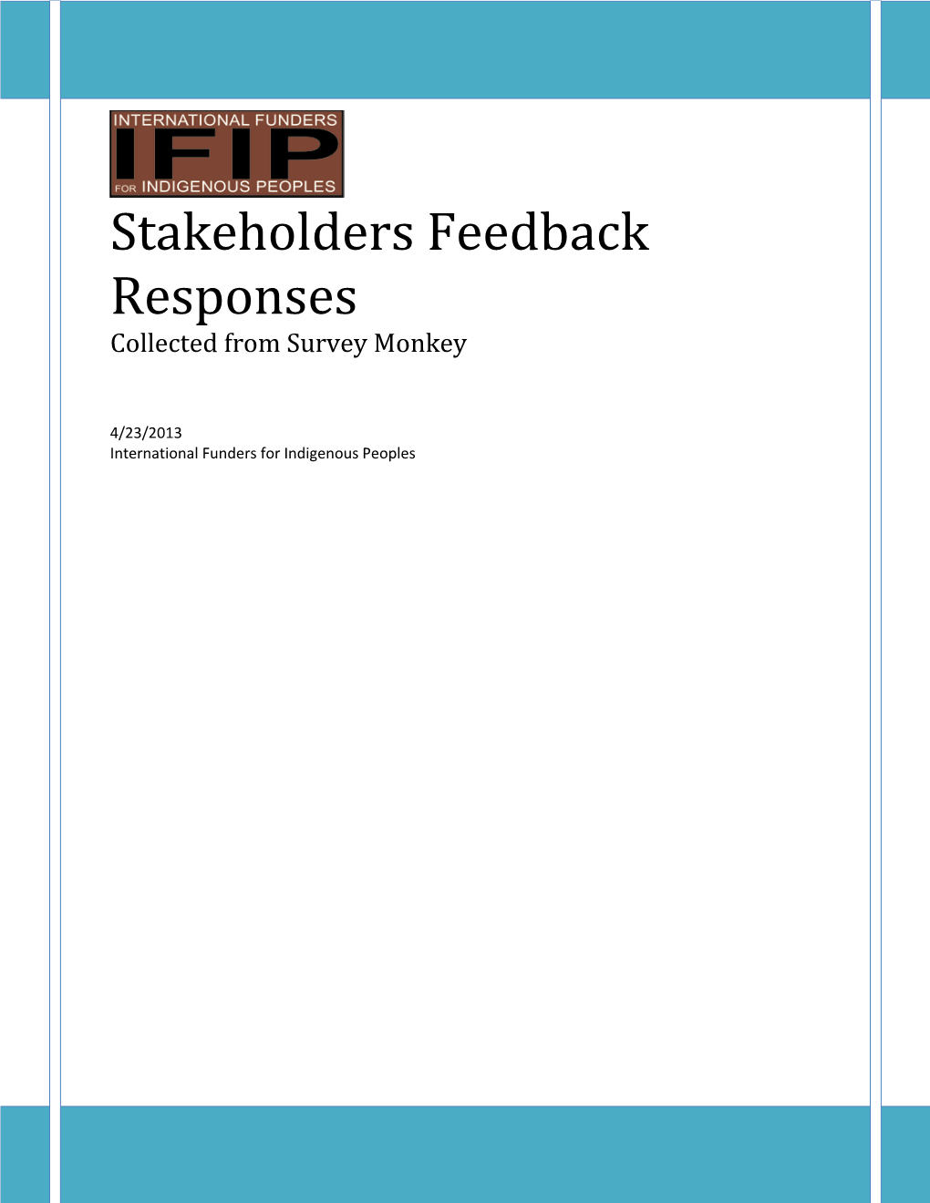 Stakeholders Feedback Responses