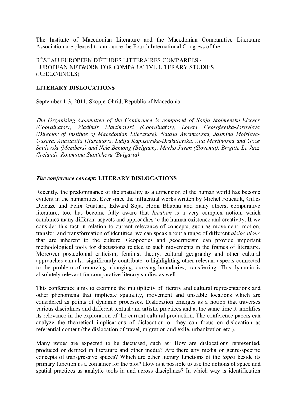 The Institute of Macedonian Literature and the Macedonian Comparative Literature Association