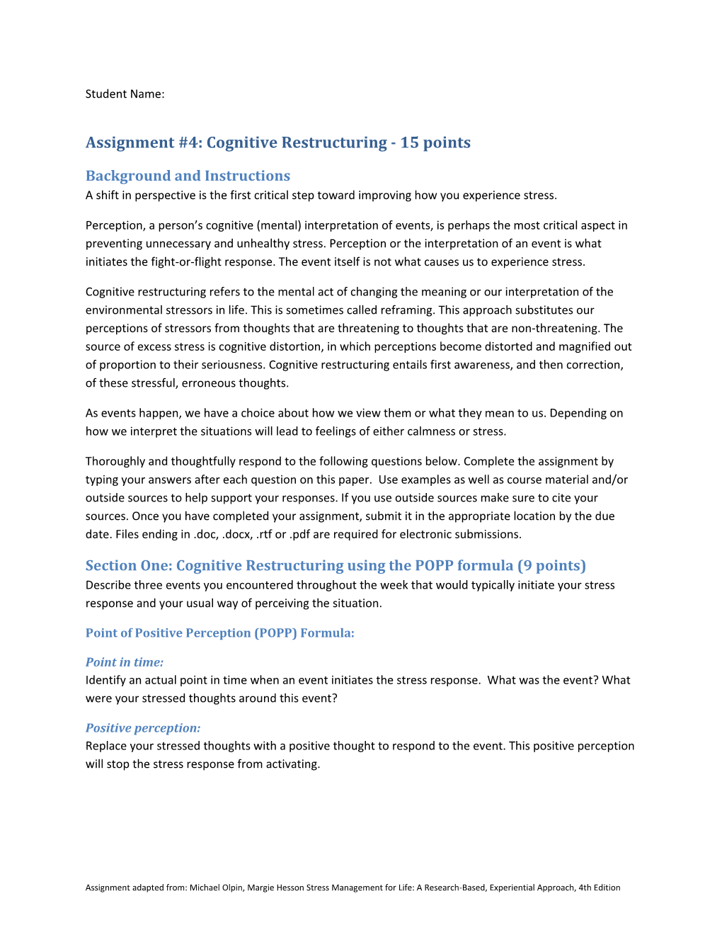 Assignment #4:Cognitive Restructuring -15 Points