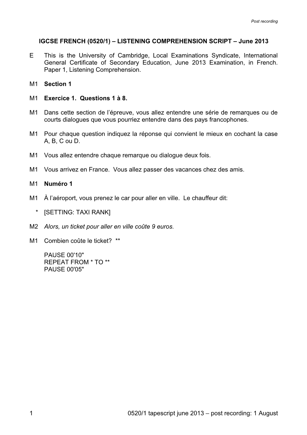 IGCSE FRENCH (0520/1) LISTENING COMPREHENSION SCRIPT June 2013