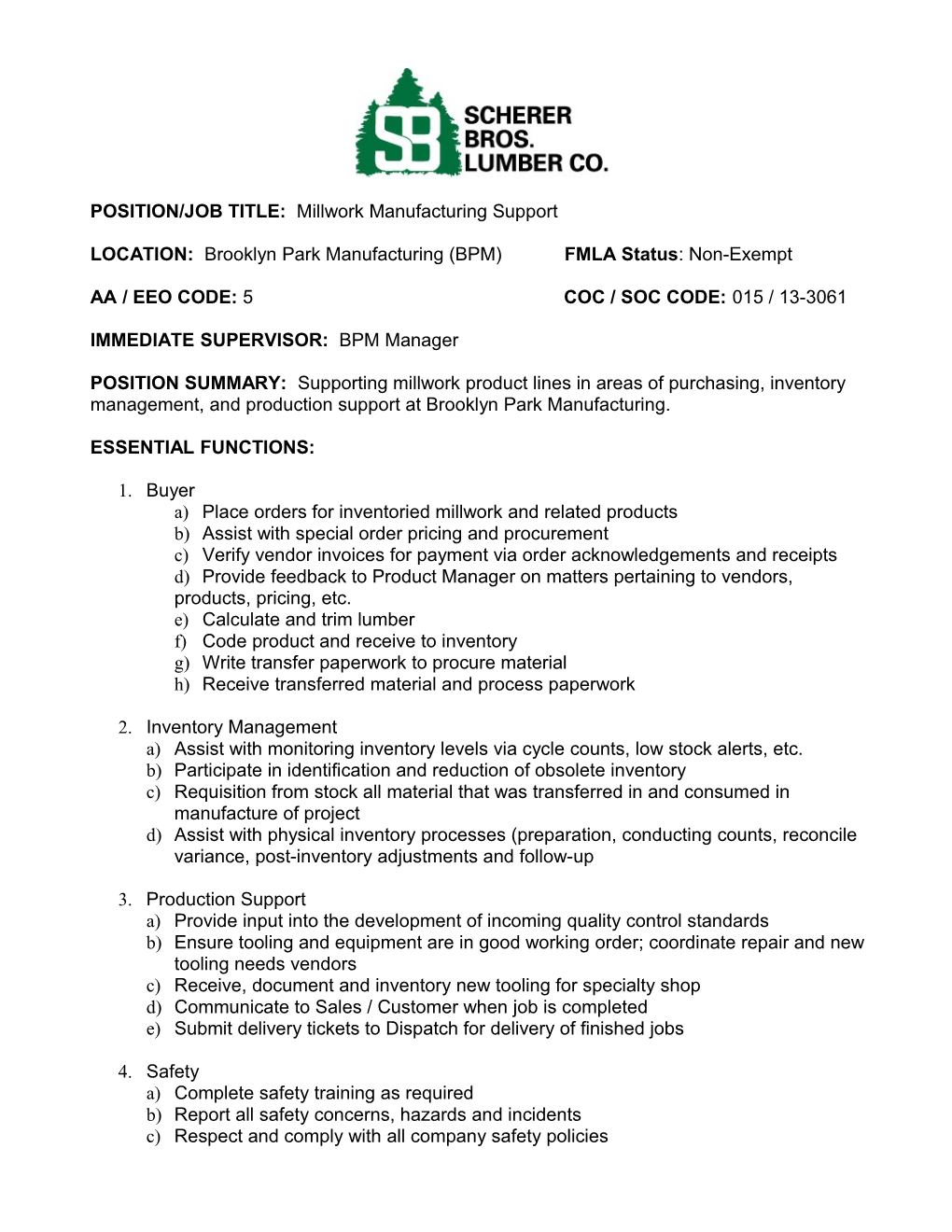 POSITION/JOB TITLE: Millwork Manufacturing Support