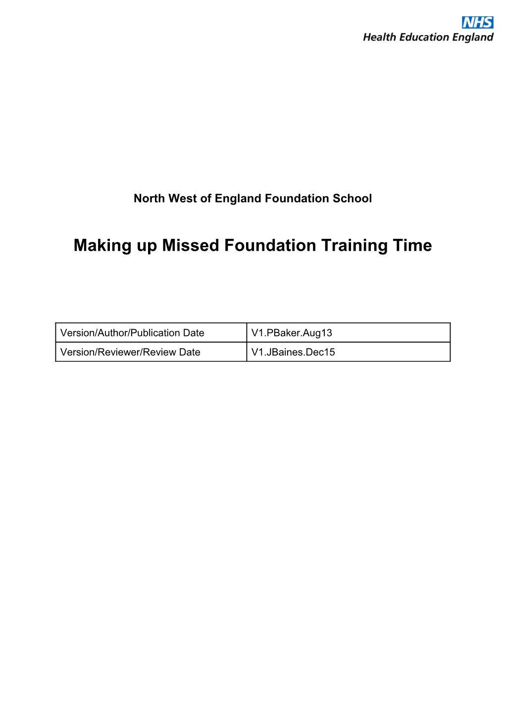 Policy on Making up Missed Foundation Training Time