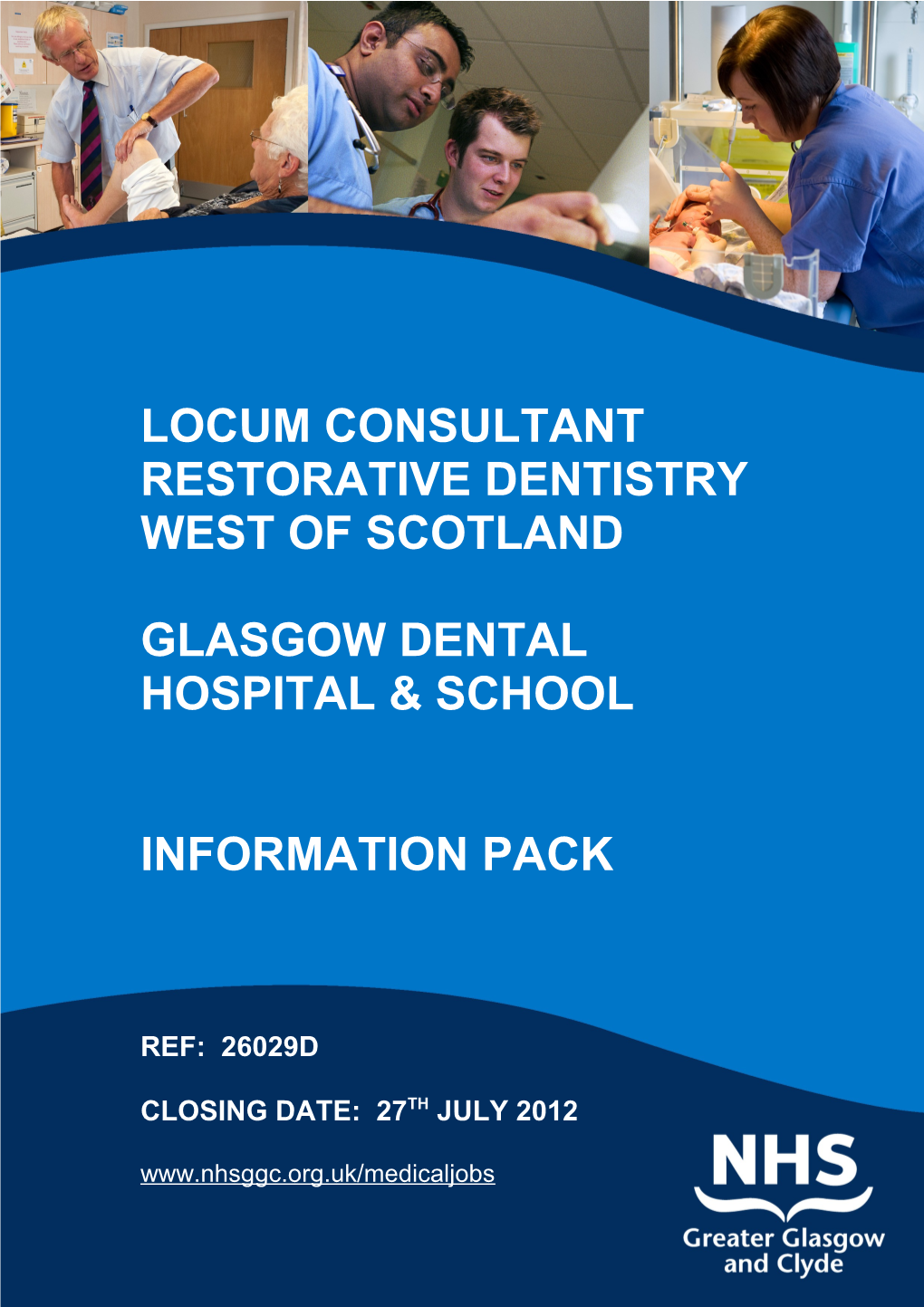 Locum Consultant Restorative Dentistry West of Scotland