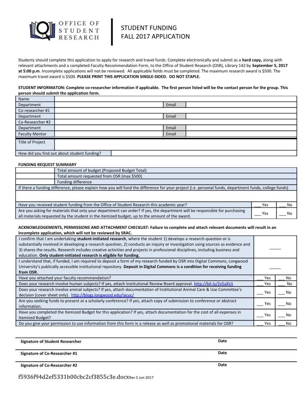 STUDENT INFORMATON: Complete Co-Researcher Information If Applicable. the First Person