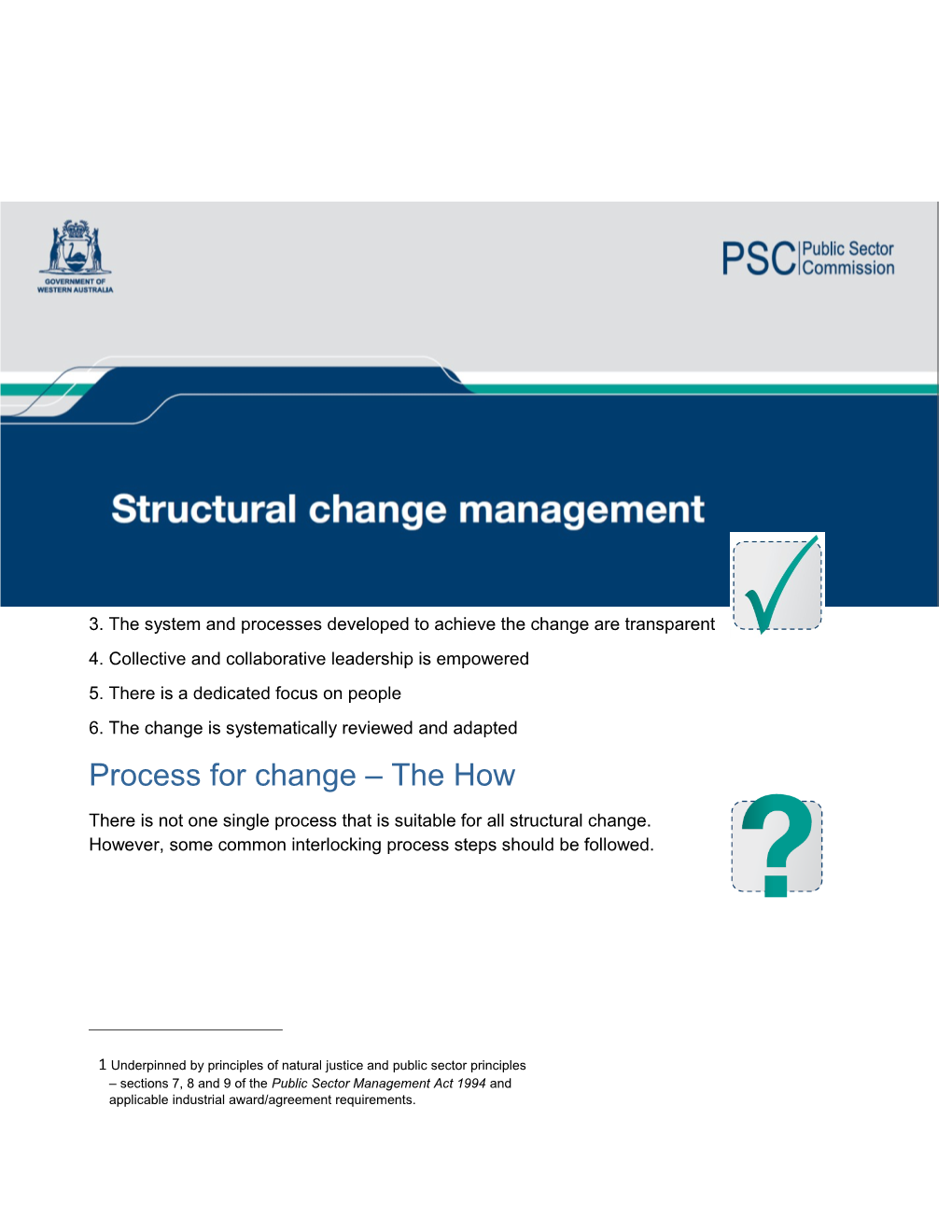 Structural Change Management