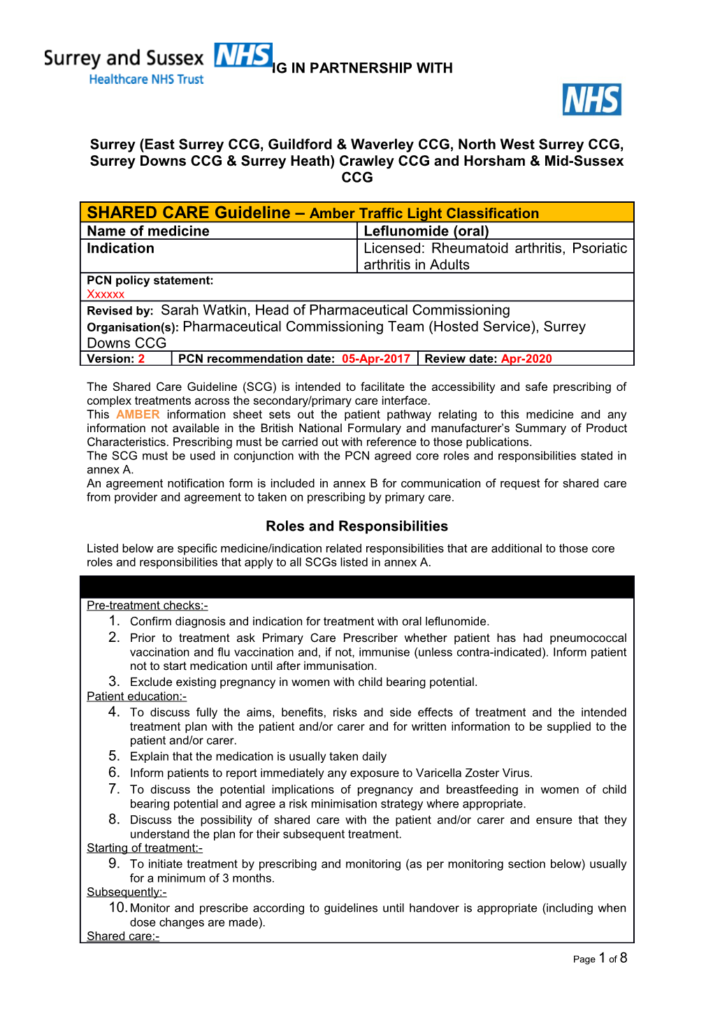 The Shared Care Guideline (SCG) Is Intended to Facilitate the Accessibility and Safe Prescribing