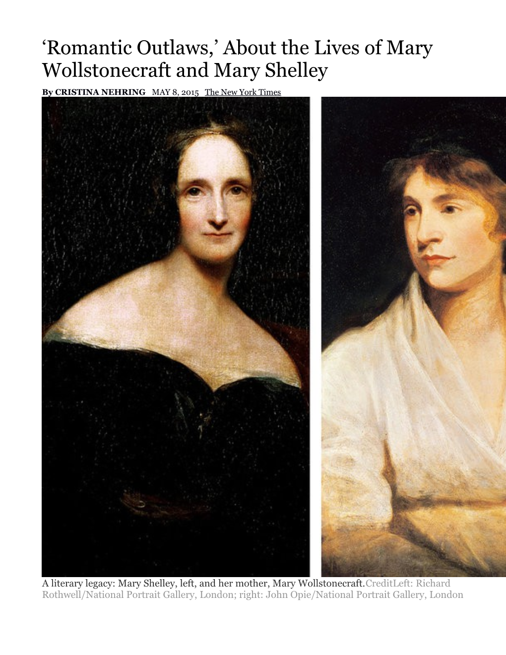 Romantic Outlaws, About the Lives of Mary Wollstonecraft and Mary Shelley