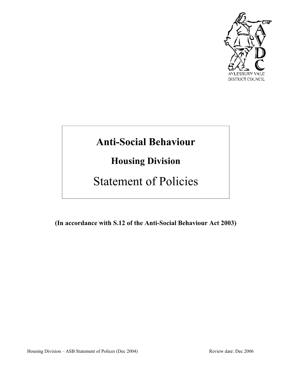 Statement of Policy & Procedures on Anti Social Behaviour