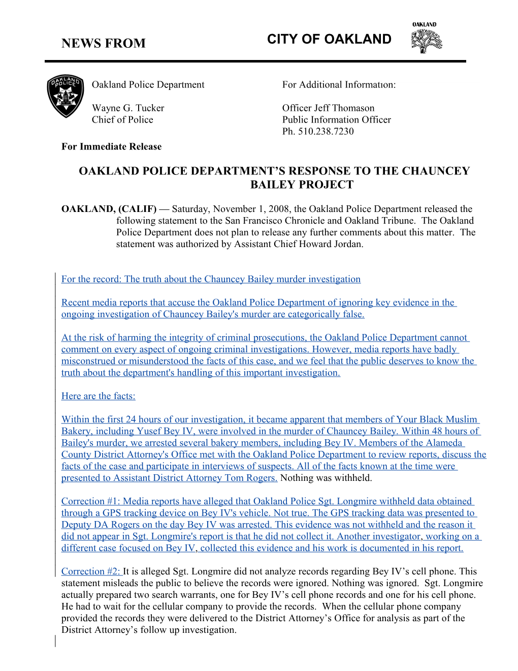 For Immediate Release OAKLAND Police Department S Response to the Chauncey Bailey Project