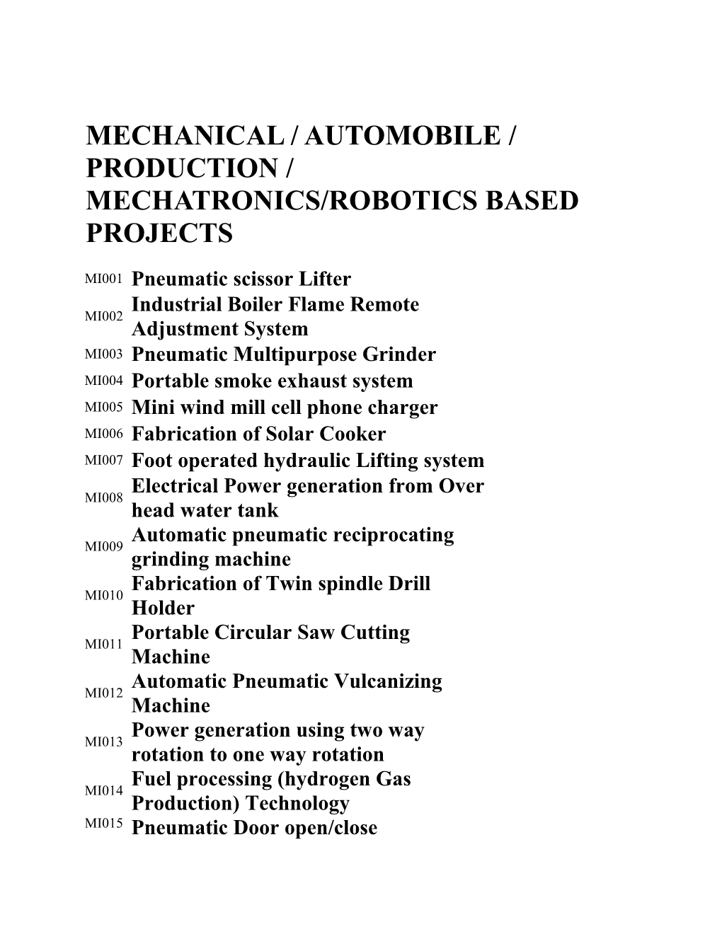 Mechanical / Automobile / Production / Mechatronics/Robotics Based Projects
