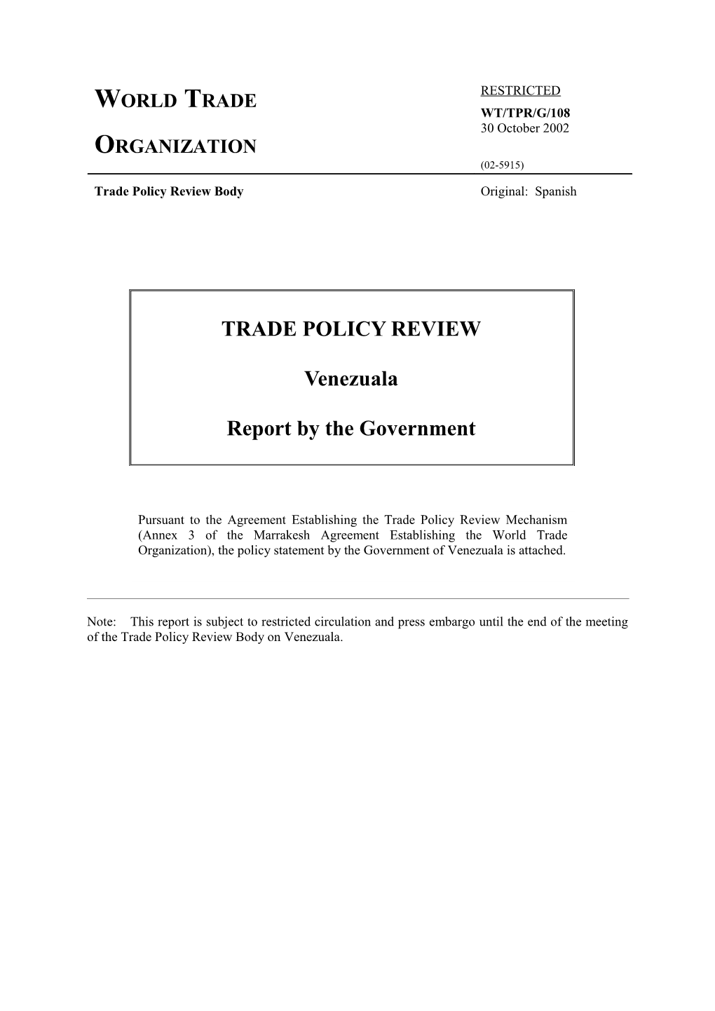I. Economic and Trade Policy Environment 5