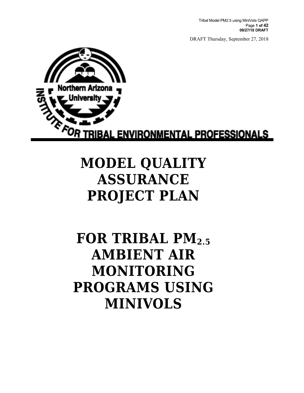 For Tribal PM2.5 Ambient Air Monitoring Programs USING MINIVOLS