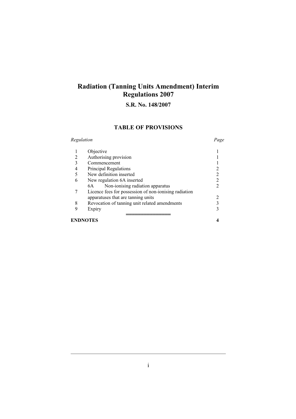 Radiation (Tanning Units Amendment) Interim Regulations 2007