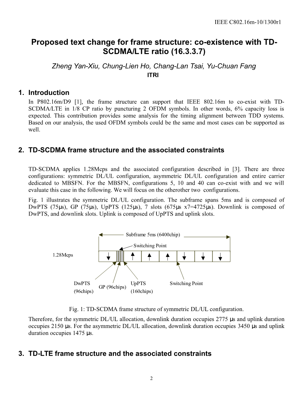 Proposed Text Change for Frame Structure: Co-Existence with TD-SCDMA/LTE Ratio (16.3.3.7)
