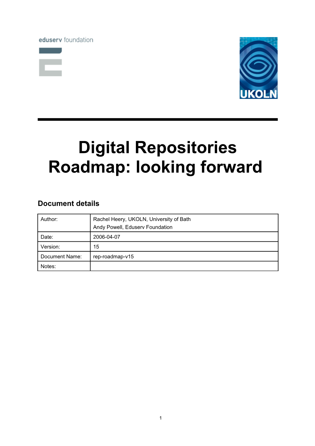 Digital Repositories Roadmap: Looking Forward