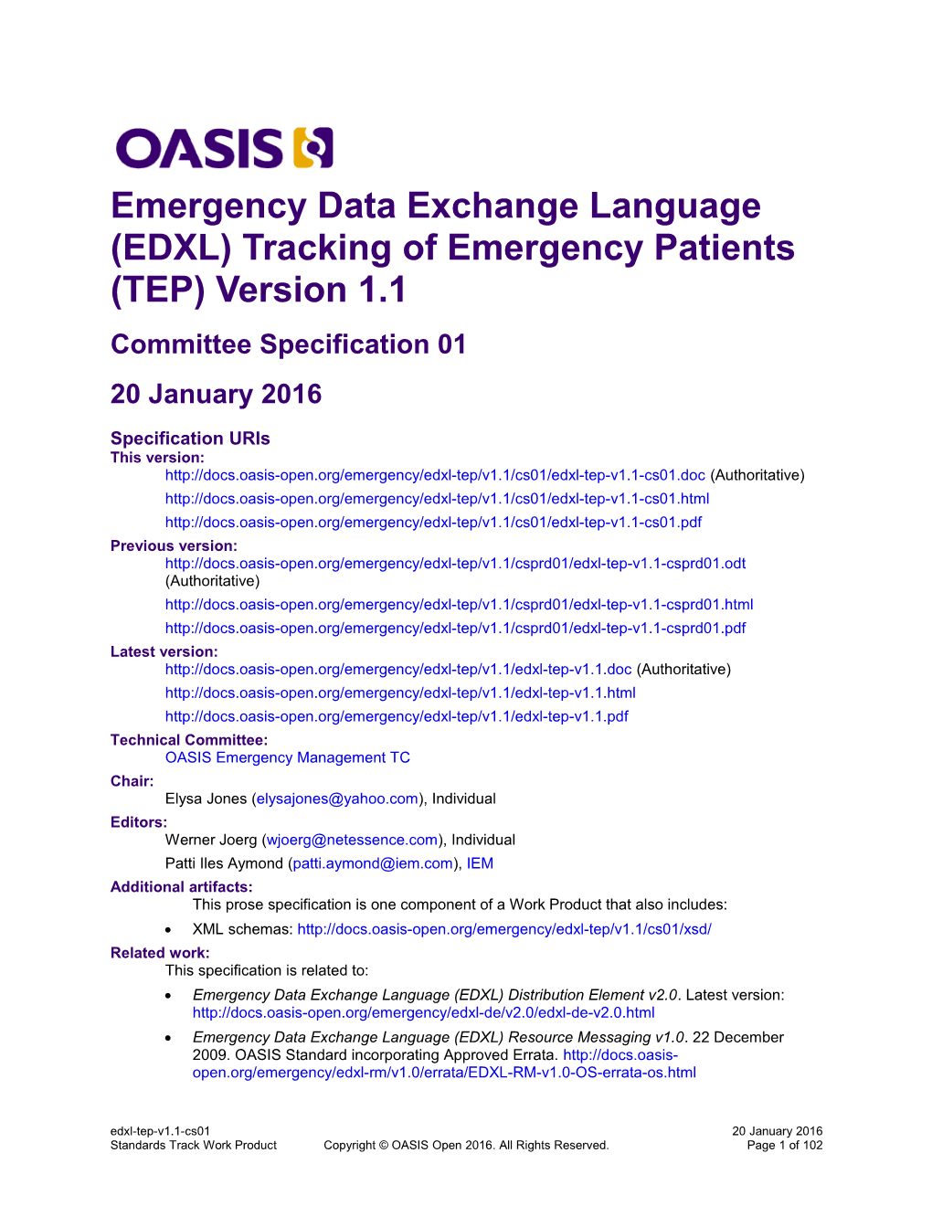 Emergency Data Exchange Language (EDXL) Tracking of Emergency Patients (TEP) Version 1.1