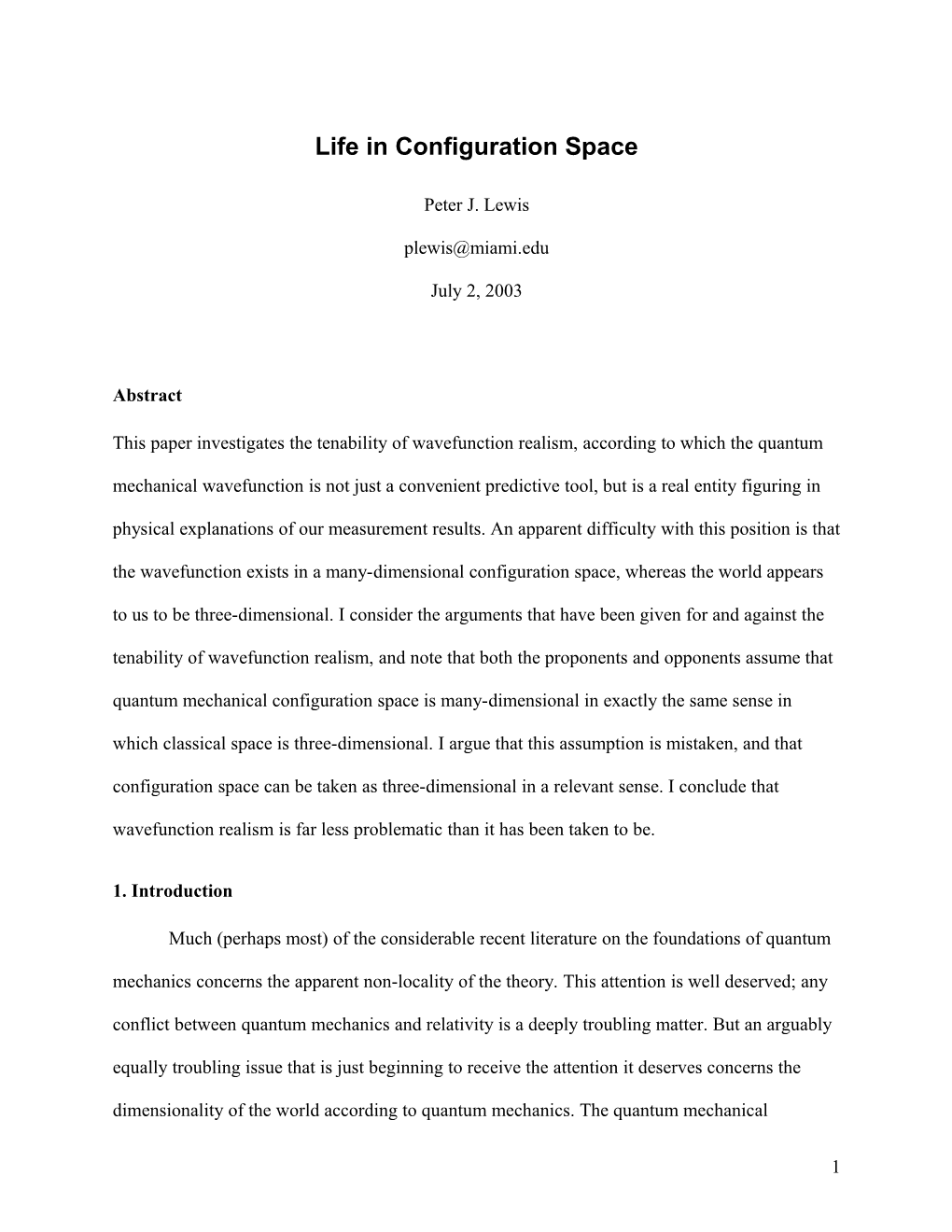 Life in Configuration Space